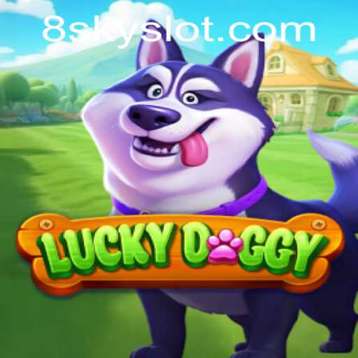 Exploring LuckyDoggy: A Thrilling Gaming Adventure with SKYSLOT