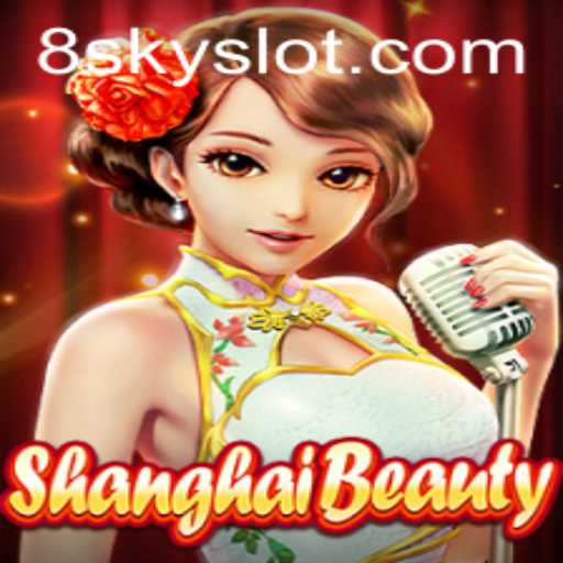 Discovering the Allure of ShanghaiBeauty: A Dive into the SKYSLOT Sensation
